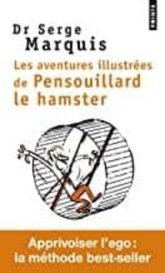 Les Aventures Illustrees De Pensouillard Le Hamster. Comment Appr Ivoi