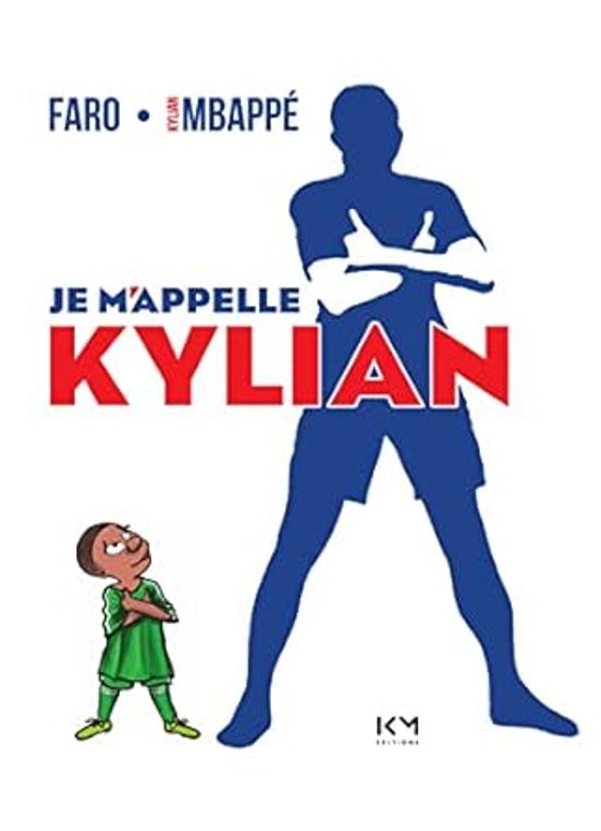 Je M Appelle Kylian