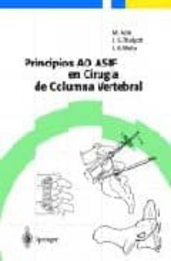 Principios Ao Asif En Cirugia De Columna Vertebral