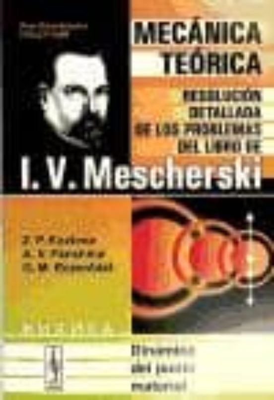 Mecanica Teorica Resolucion Detallada Del Libro De I. V. Meschers Ki