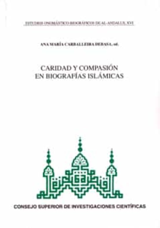 Caridad Y Compasión En Biografías Islámicas