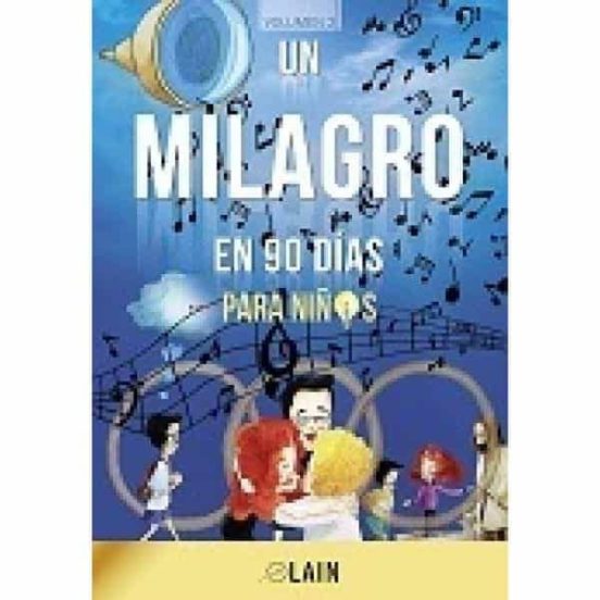 Un Milagro En 90 Días Para Niños