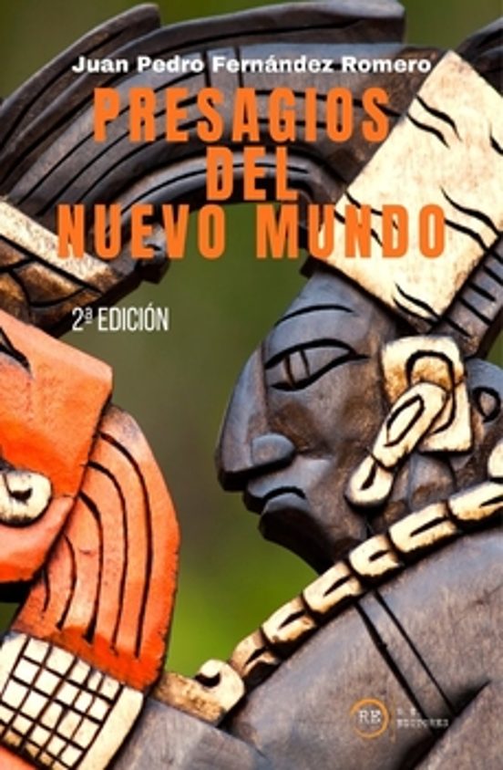 Presagios Del Nuevo Mundo