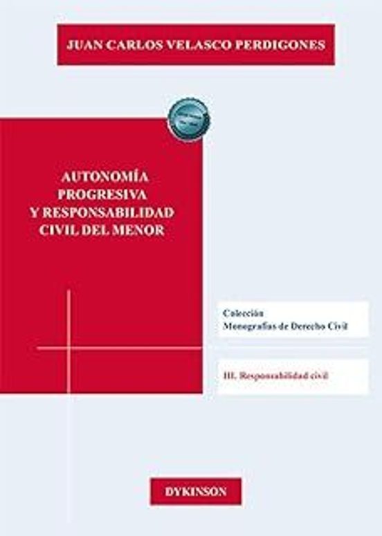 Autonomía Progresiva Y Responsabilidad Civil Del Menor