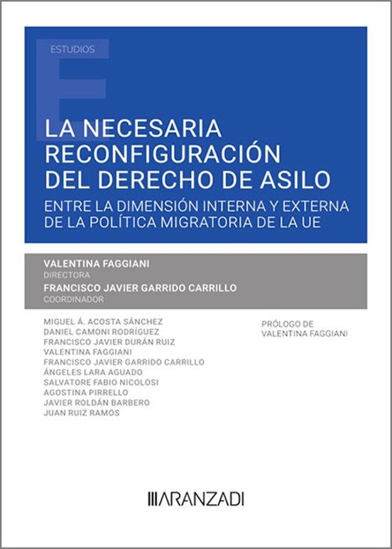 Necesaria Reconfiguración Del Derecho De Asilo.entre La Dimensión Inte