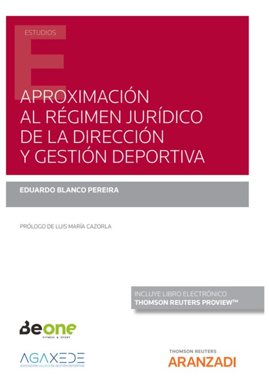 Aproximación Al Régimen Jurídico De La Dirección Y Gestión Deportiva