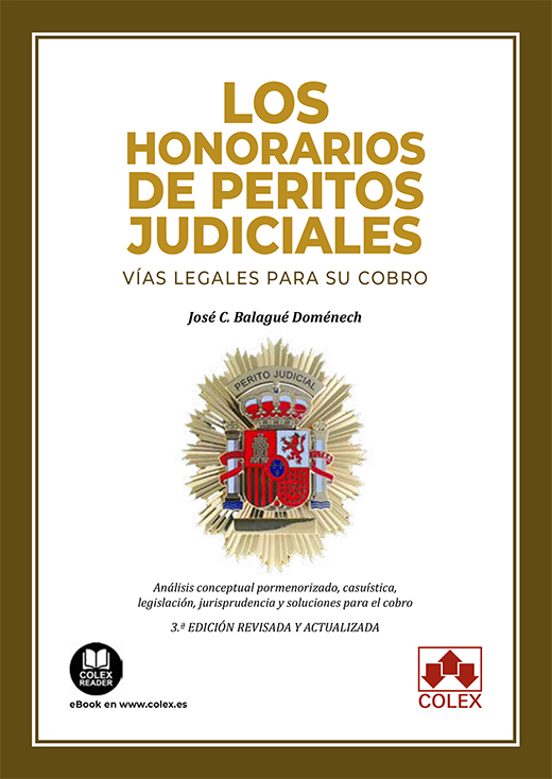 Honorarios De Peritos Judiciales. Vías Legales Para Su Cobro