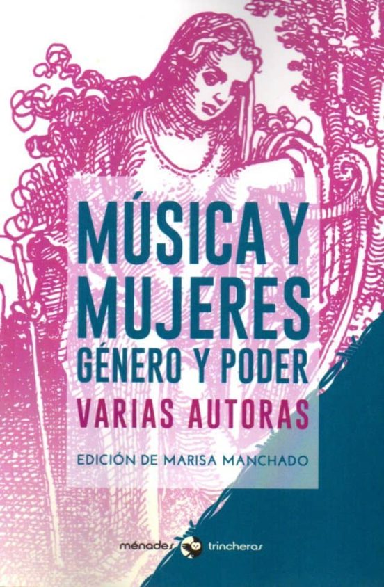 Musica Y Mujeres: Genero Y Poder