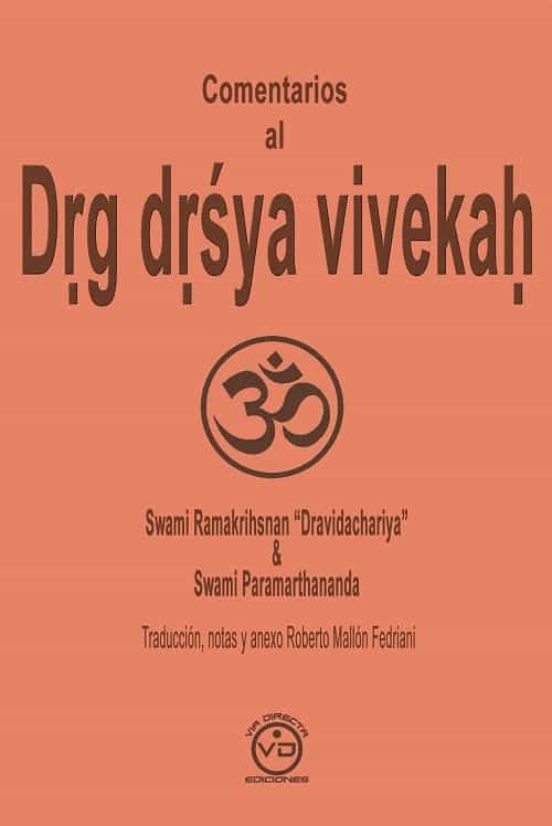 Comentarios Al Drg Drsya Vivekah: Tratado Sobre El Sujeto Tratado Sobr