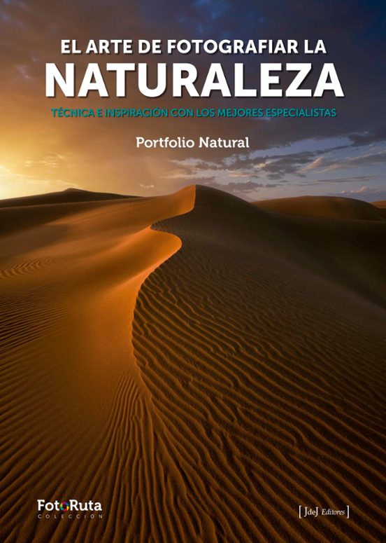 El Arte De Fotografiar La Naturaleza