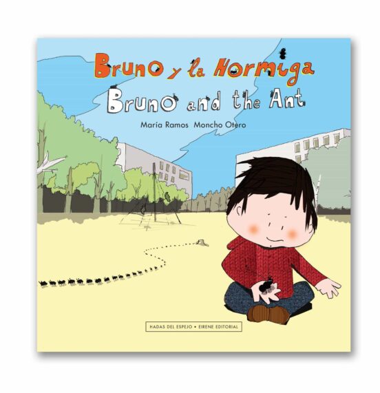 Bruno Y La Hormiga / Bruno And The Ant