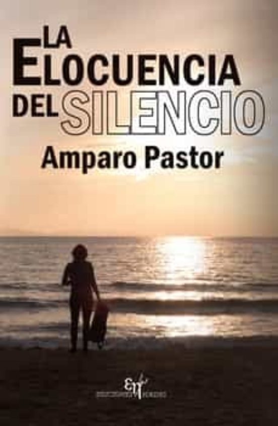La Elocuencia Del Silencio