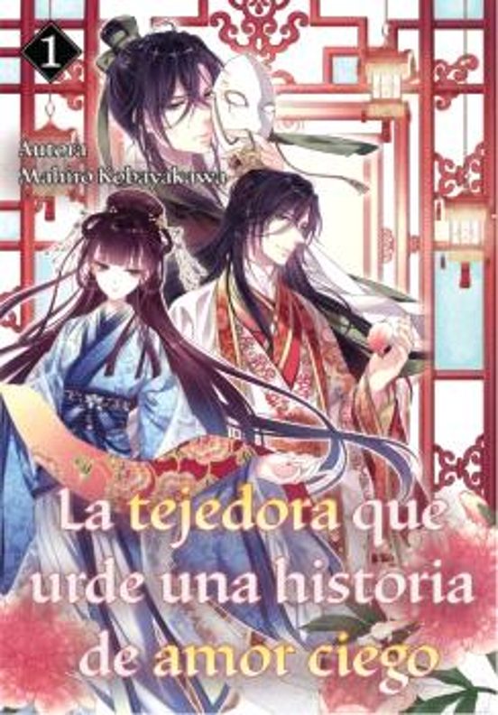 La Tejedora Que Urde Una Historia De Amor Ciego 1