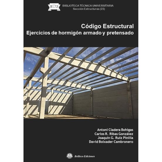 Código Estructural. Ejercicios De Hormigón Armado Y Pretensado