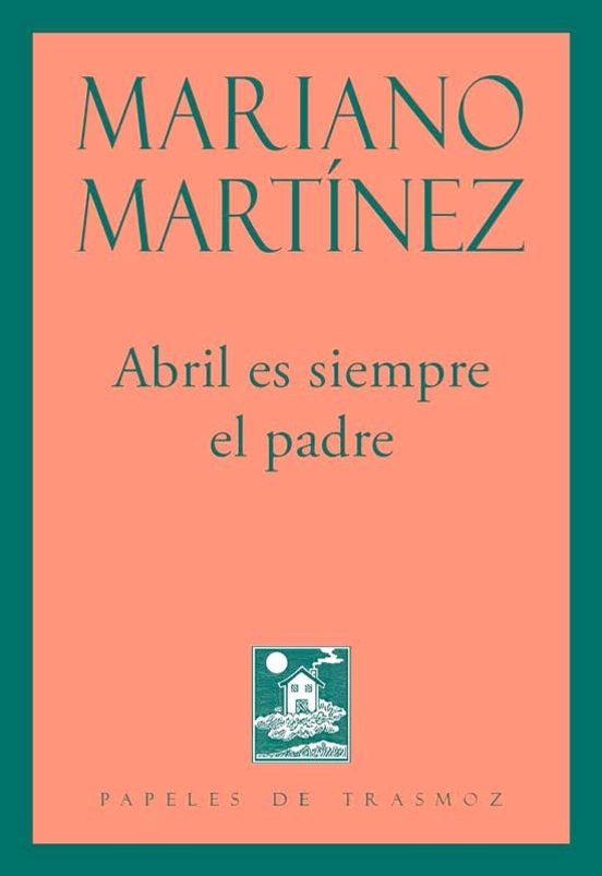 Abril Es Siempre El Padre