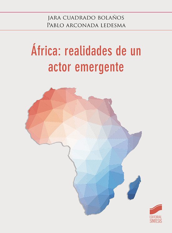 África: Realidades De Un Actor Emergente