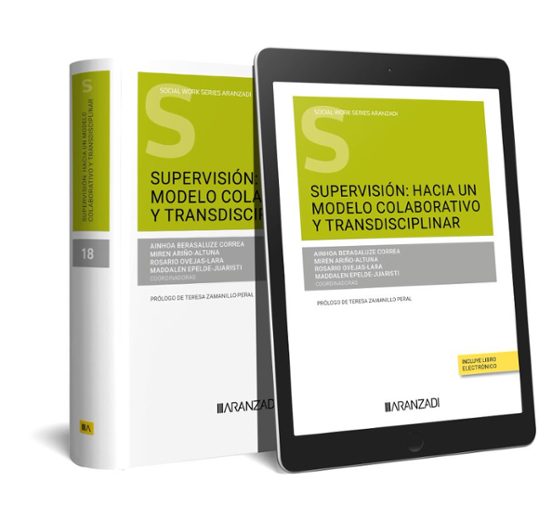 Supervisión: Hacia Un Modelo Colaborativo Y Transdisciplinar