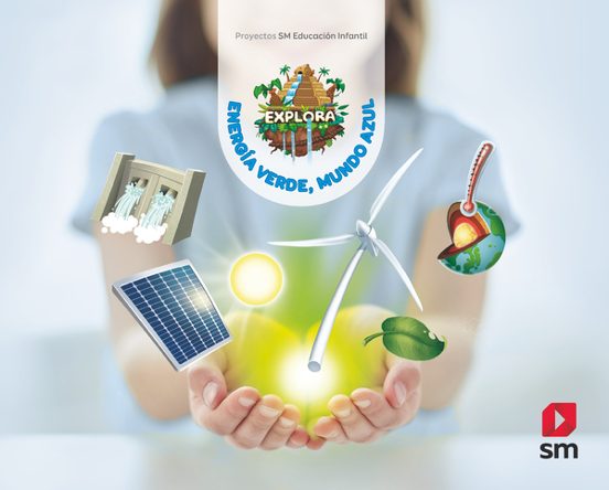 Energia Verde Mundo Azul 5 Años Proyecto Explora Cast Ed 2022 Cast