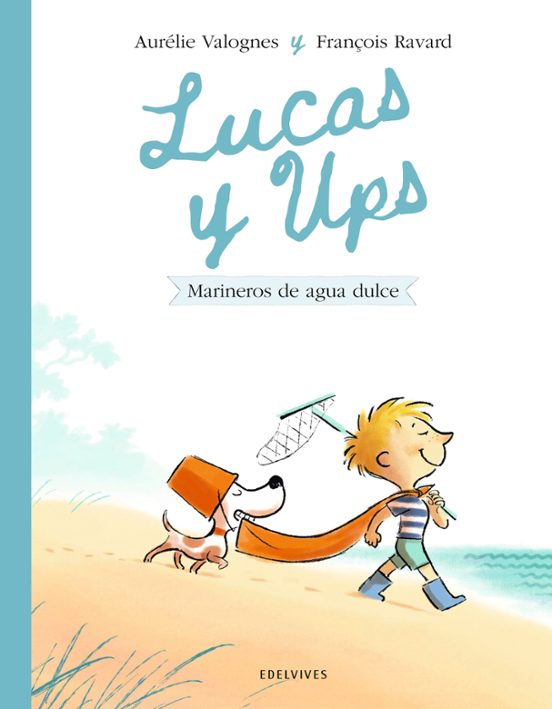 Lucas Y Ups 2: Marineros De Agua Dulce