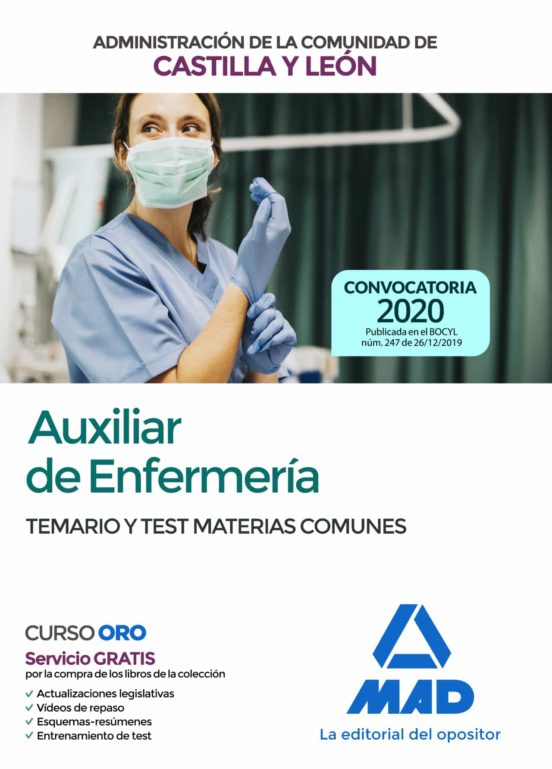 Auxiliar De Enfermería De La Administración De La Comunidad De Castilla Y León. Temario Y Test Materias Comunes