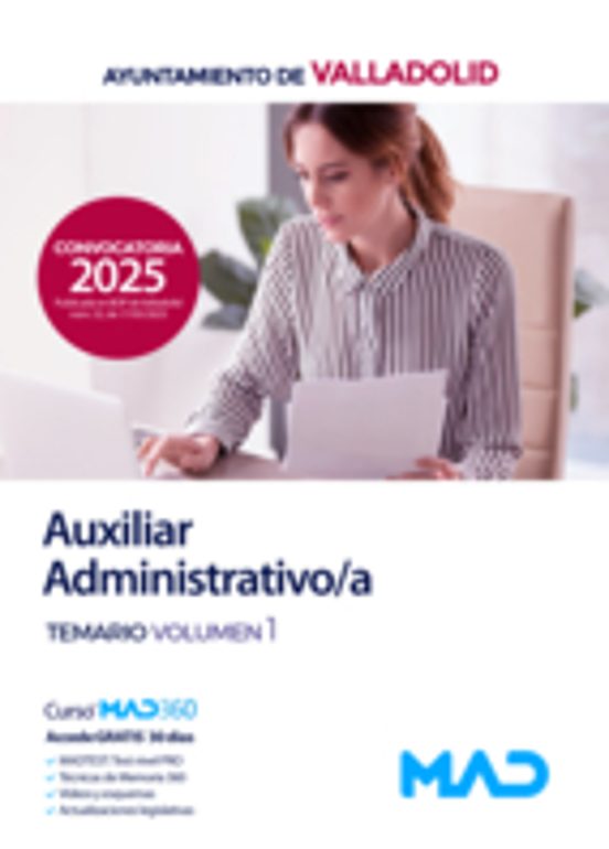 Auxiliar Administrativo/a Ayuntamiento De Valladolid. Temario Volumen