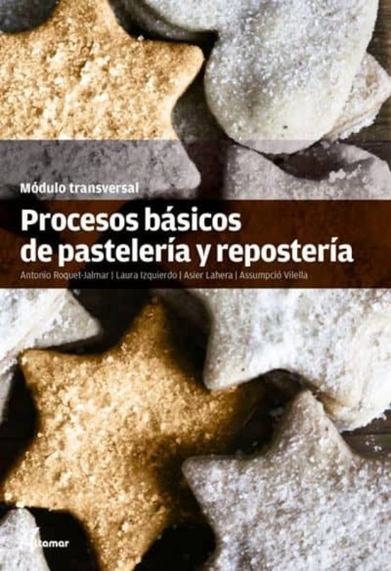 Procesos Basicos De Pasteleria Y Reposteria
