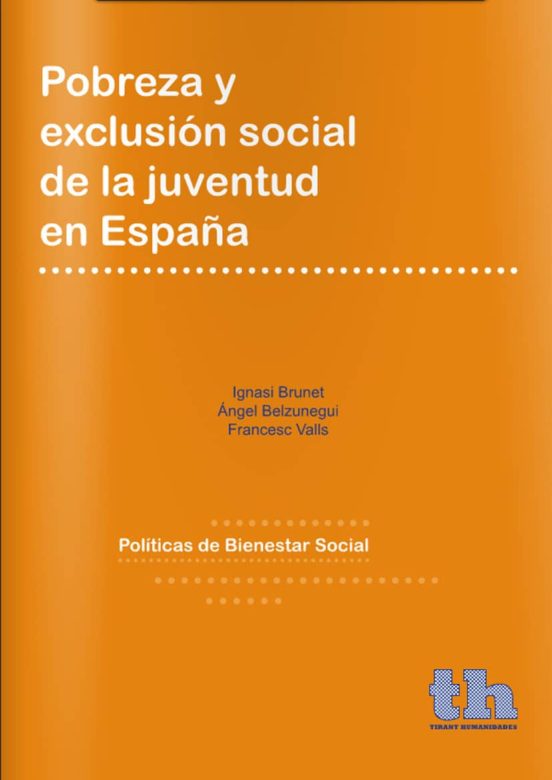 Pobreza Y Exclusion Social De La Juventud En España