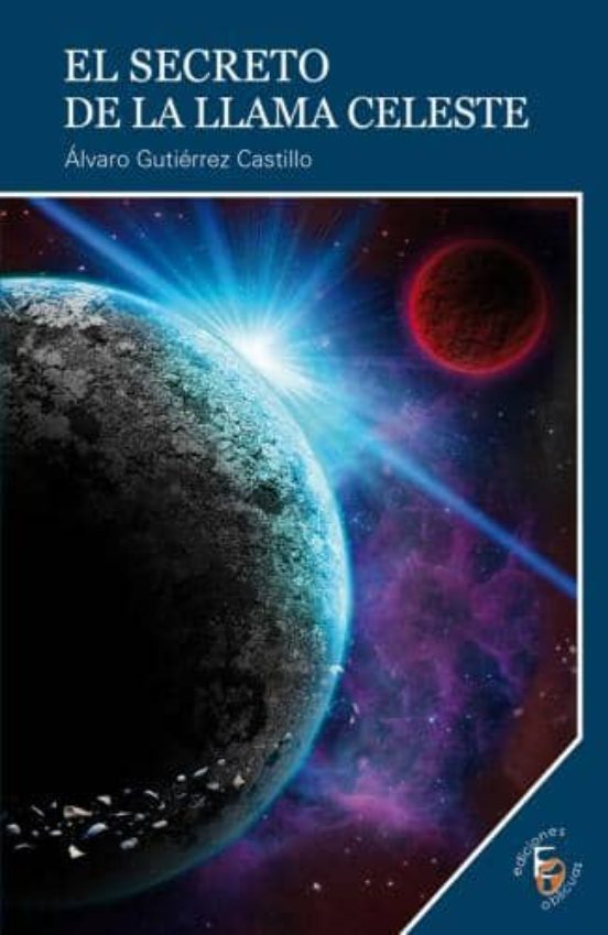 El Secreto De La Llama Celeste