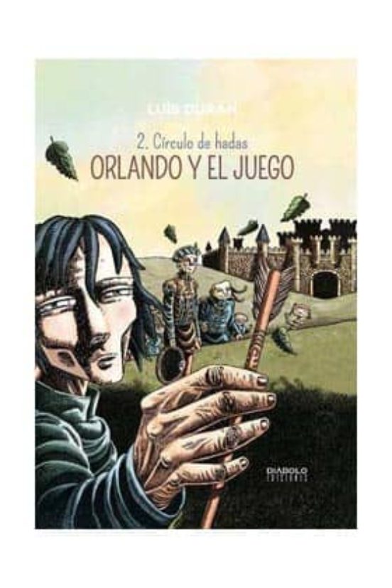 Orlando Y El Juego. Nº 2: Circulo De Hadas
