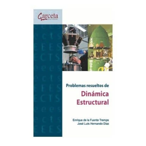 Problemas Resueltos De Dinámica Estructural