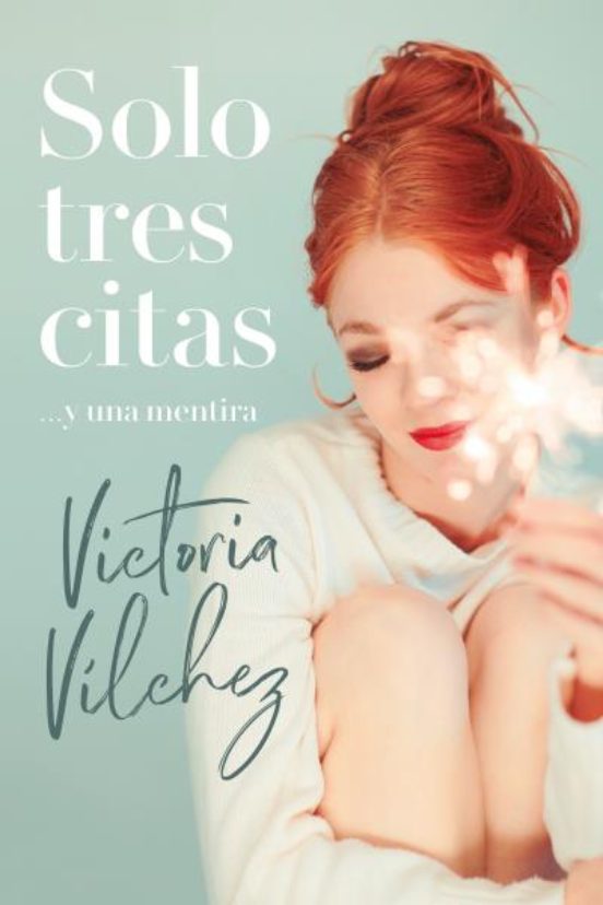 Solo Tres Citas... Y Una Mentira