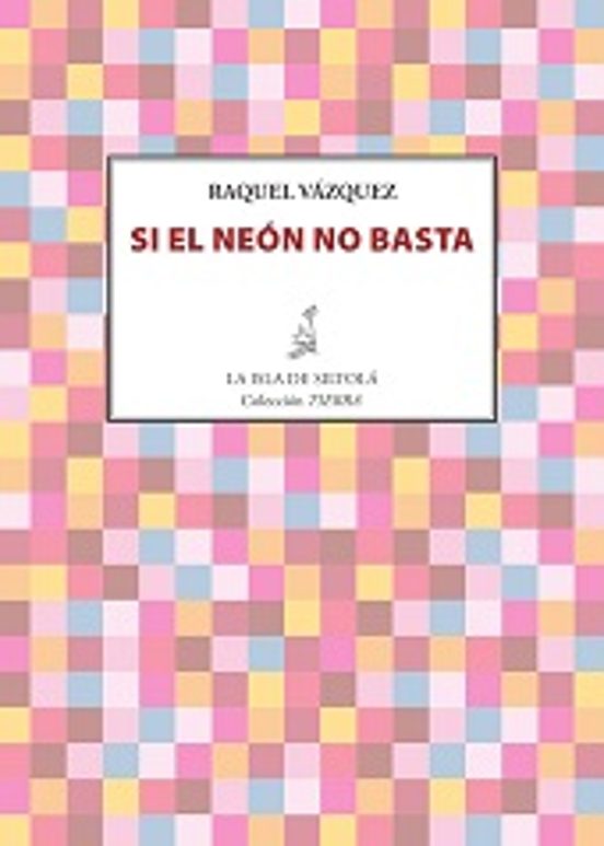Si El Neón No Basta