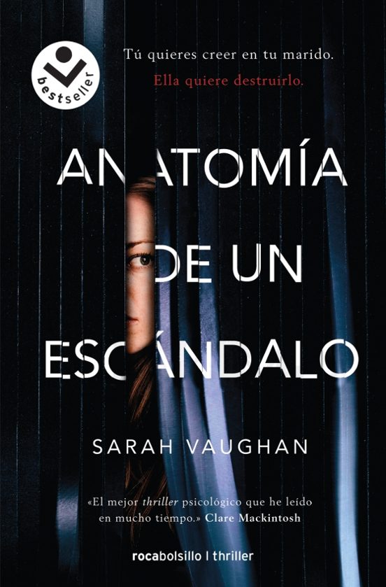 Anatomía De Un Escándalo