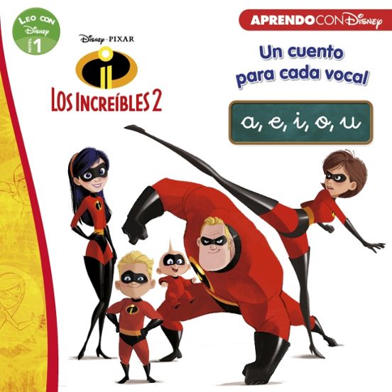 Los Increibles 2: Un Cuento Para Cada Vocal: A E I O U