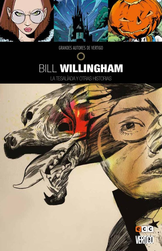 Grandes Autores De Vertigo: Bill Willingham - La Tesalíada Y Otras Historias