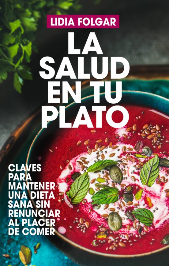 La Salud En Tu Plato
