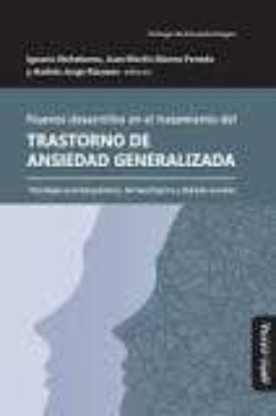 Nuevos Desarrollos En El Tratamiento Del Trastorno De Ansiedad Generalizada