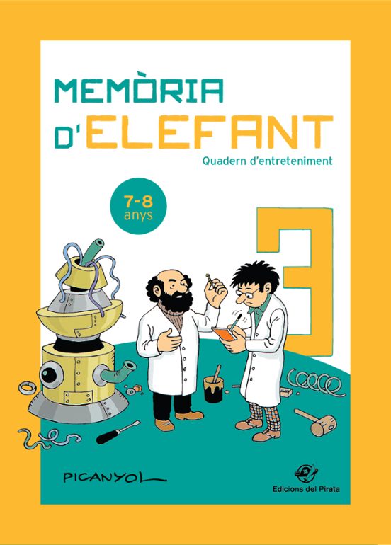 Memoria D Elefant 7-8 Anys: Quadern D Entreteniment