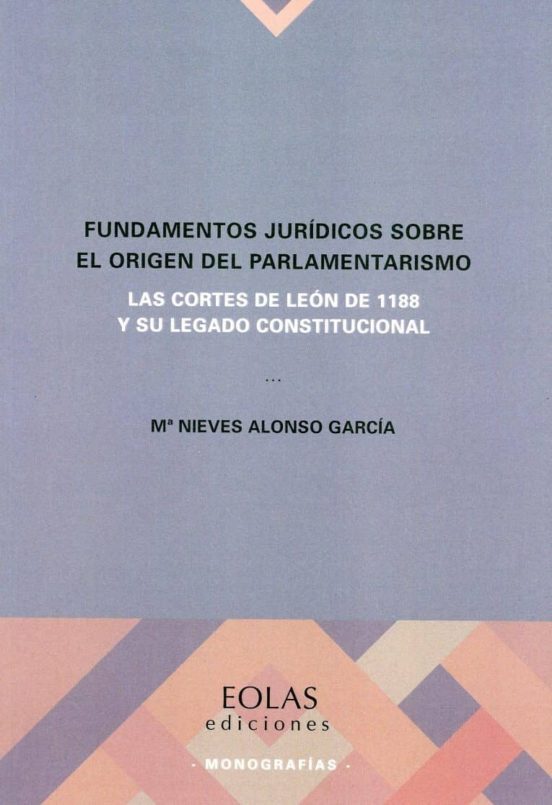 Fundamentos Jurídicos Sobre El Origen Del Parlamentarismo: Las Cortes