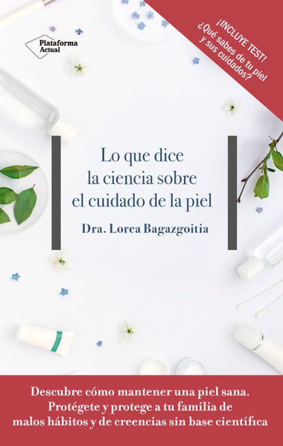 Lo Que Dice La Ciencia Sobre El Cuidado De La Piel