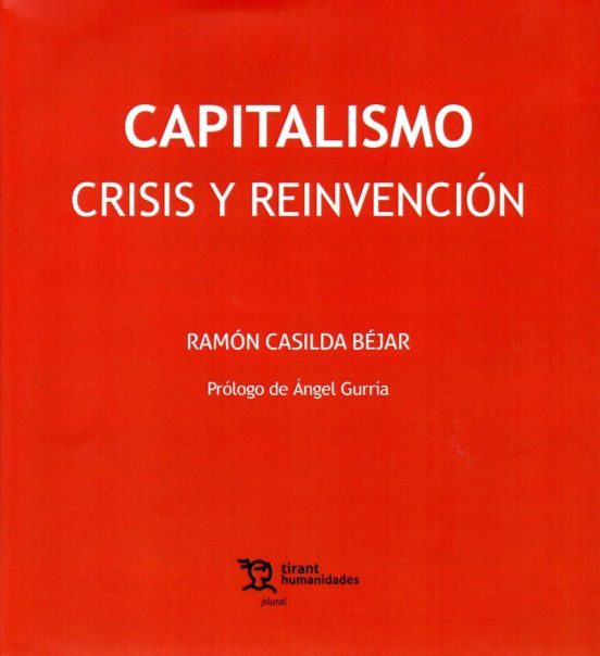 Capitalismo. Crisis Y Reinvención