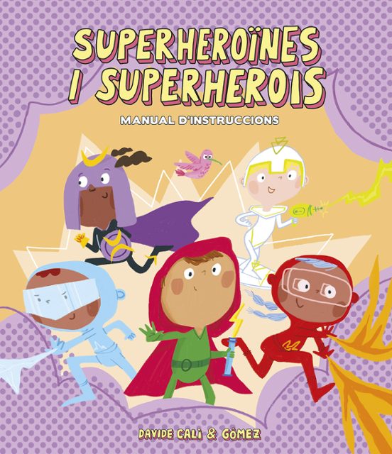 Superherones i Superherois. Manual D Instruccions