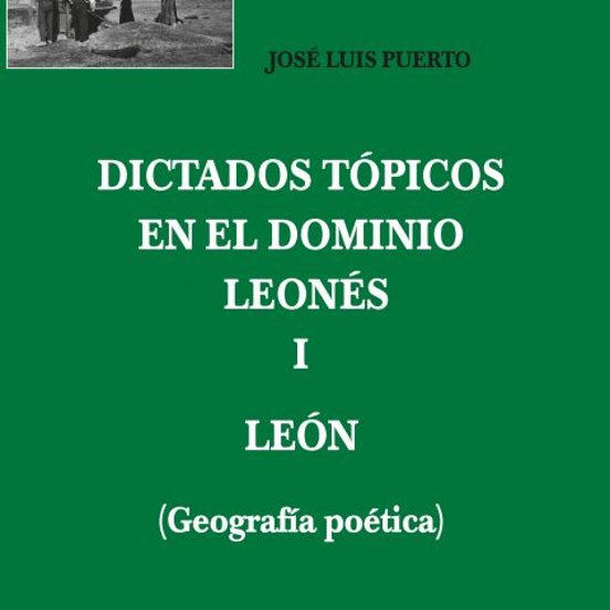 Dictados Tópicos En El Dominio Leonés. I León