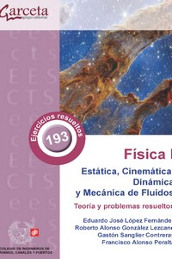 Fisica i. Estatica Cinematica Dinamica y Mecanica de Fluidos Teoria y