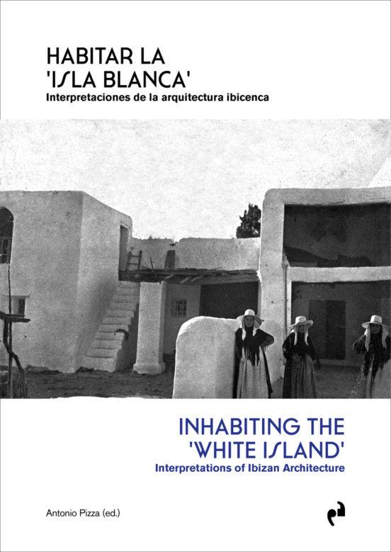 Habitar La ‘isla Blanca’