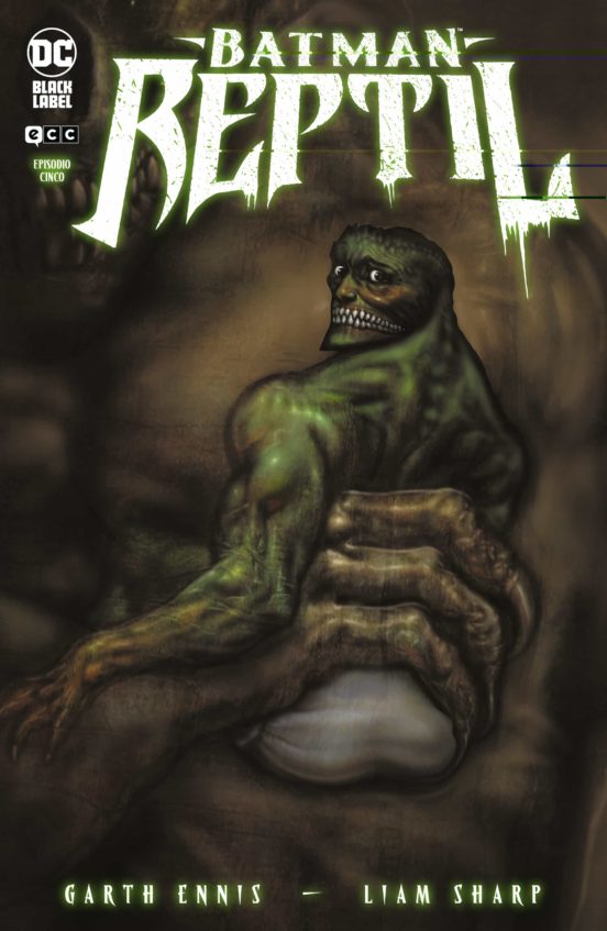 Batman: Reptil Nº 5 De 6