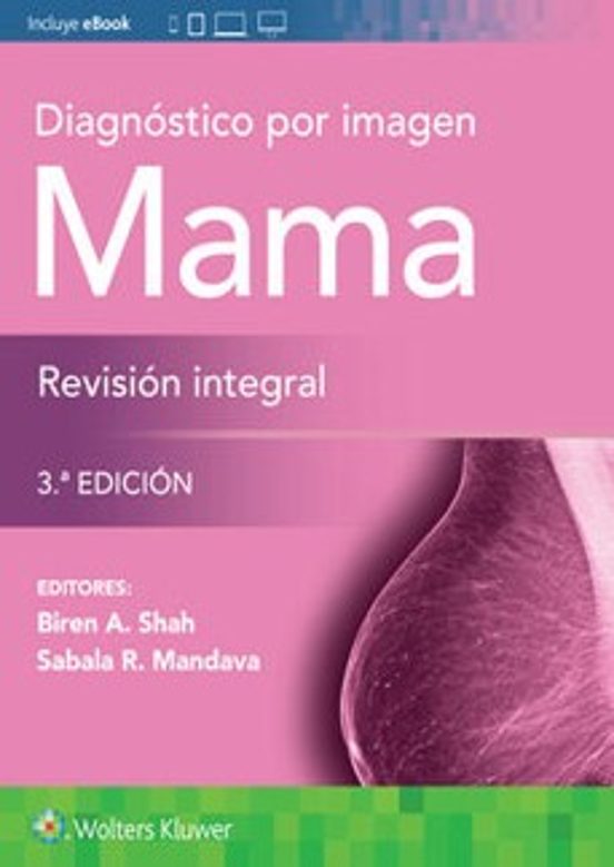 Diagnóstico Por Imagen Mama. Revisión Integral