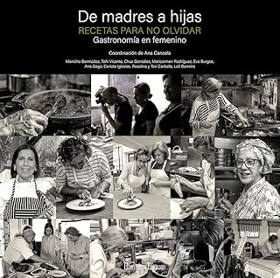 De Madres A Hijas. Recetas Para No Olvidar