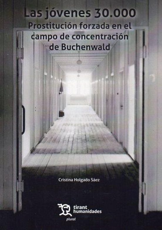 Las Jovenes 30.ooo. Prostitucion Forzada En El Campo De Concentracion