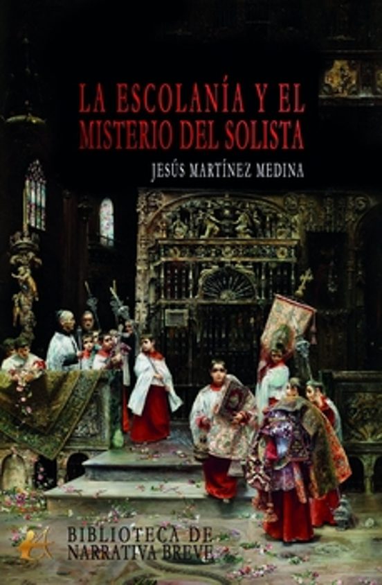 La Escolanía Y El Misterio Del Solista